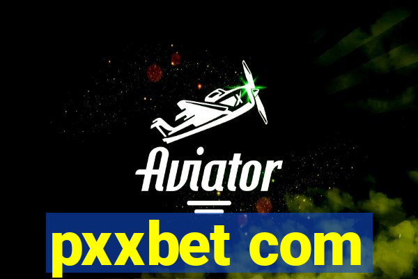 pxxbet com